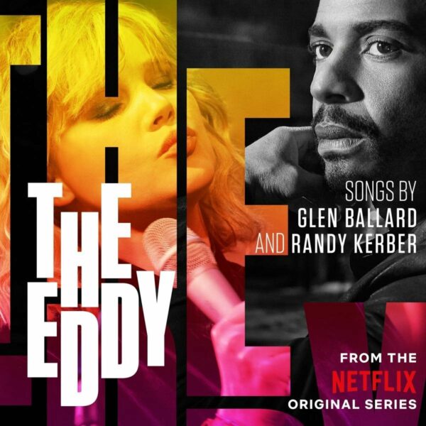 The Eddy (OST) (Vinyl) - Glen Ballard & Randy Kerber