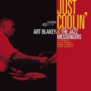 Just Coolin' (Vinyl) - Art Blakey & The Jazz Messengers
