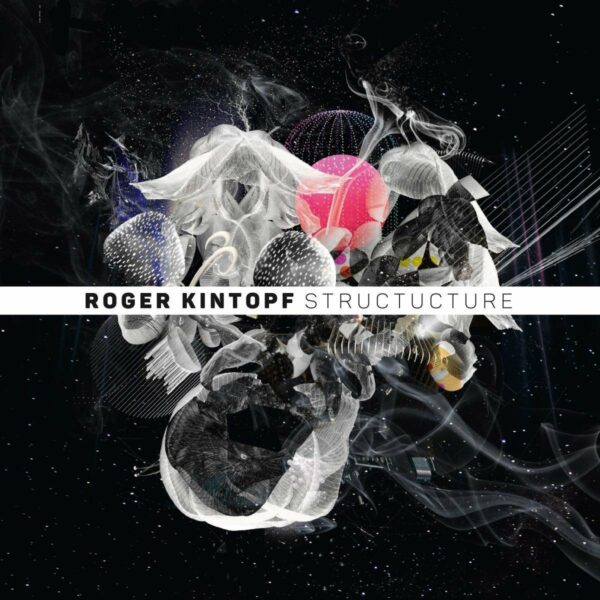 Structucture - Roger Kintopf