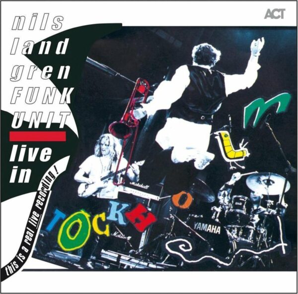 Unit: Live In Stockholm (Vinyl) - Nils Landgren Funk Unit