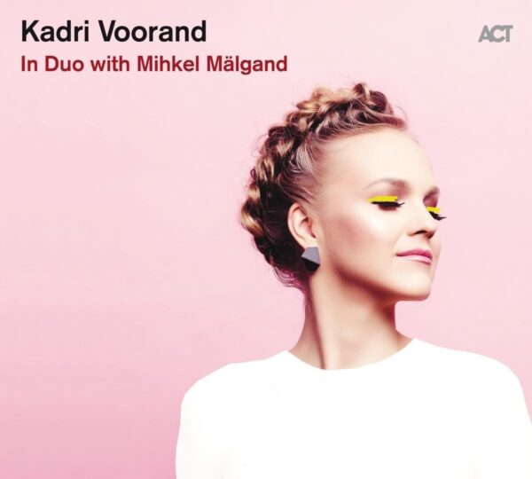 Kadri Voorand In Duo With Mihkel Malgand (Vinyl) - Kadri Voorand