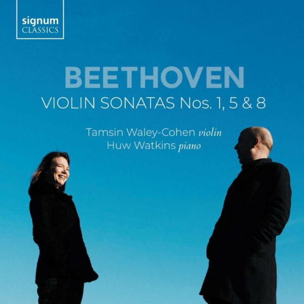 Beethoven: Violin Sonatas Nos.1, 5 & 8 - Tamsin Waley-Cohen & Huw Watkins