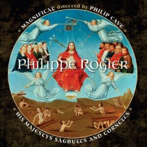 Philippe Rogier : Polychoral Works