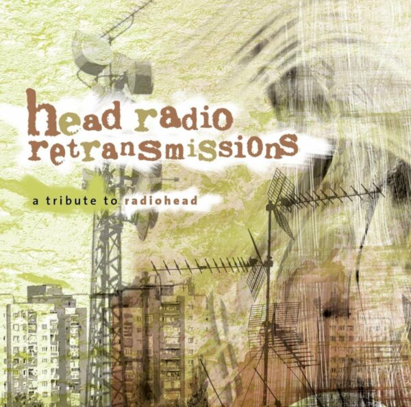 Head Radio Retransmission - Radiohead Tribute