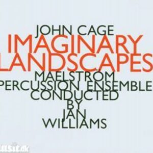 Cage : Imaginary Landscapes N°1-5
