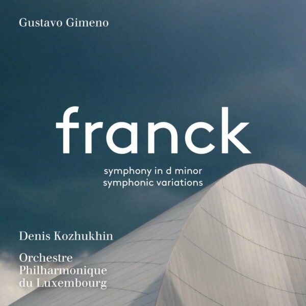 Franck: Symphony In D Minor, Symphonic Variations - enis Kozhukhin