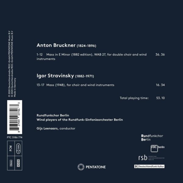 Bruckner: Mass In E Minor / Stravinsky: Mass - Rundfunkchor Berlin