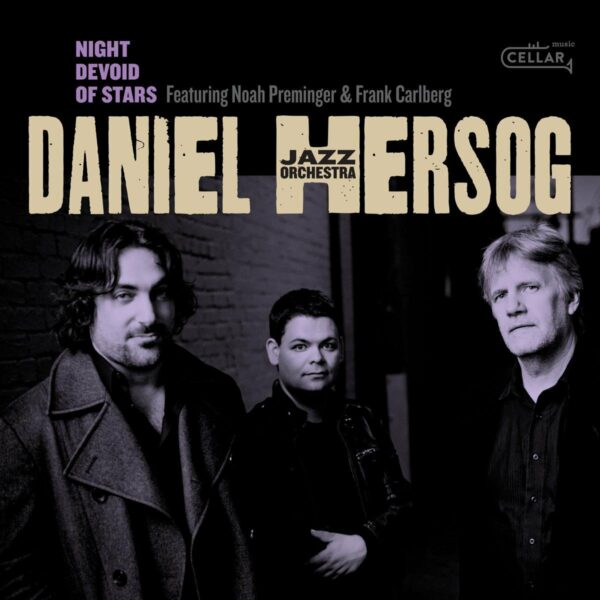 Night Devoid Of Stars - Daniel Hersog Jazz Orchestra