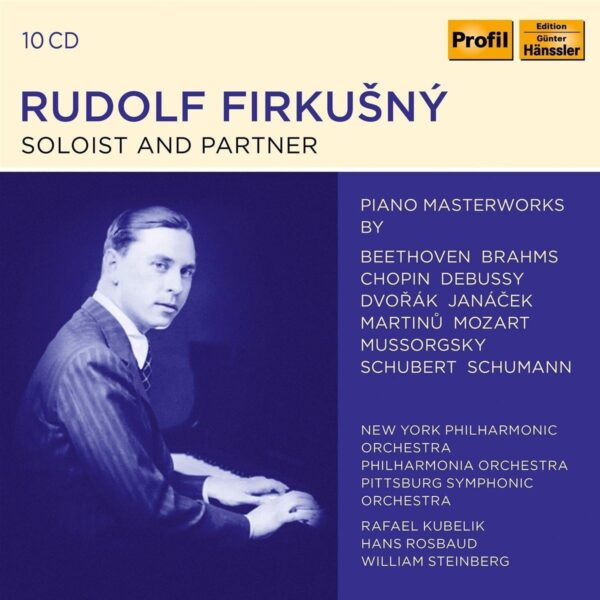 Soloist And Partner - Rudolf Firkusny