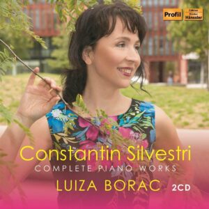 Constantin Silvestri: Complete Piano Works - Luiza Borac