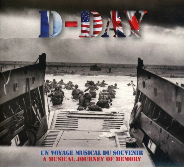 D-Day - Un Voyage Musical Du Souvenir (OST)