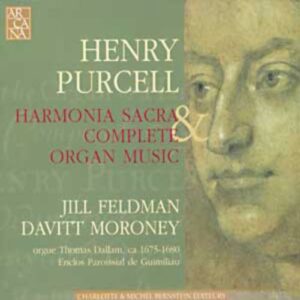 Henry Purcell : Harmonia Sacra & Intégrale de la musique d'orgue