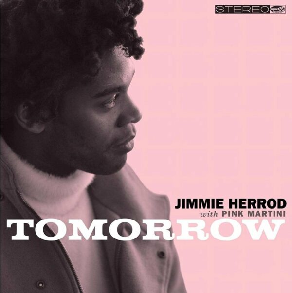 Tomorrow (Vinyl) - Pink Martini Feat. Jimmie Herrod