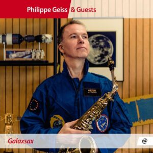 Galaxsax - Philippe Geiss