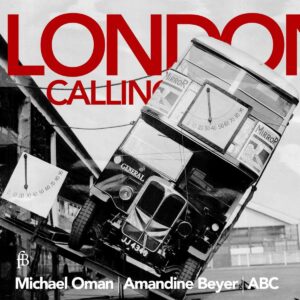 London Calling - Amandine Beyer