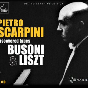 Busoni / Liszt: Discoverd Tapes - Pietro Scarpini