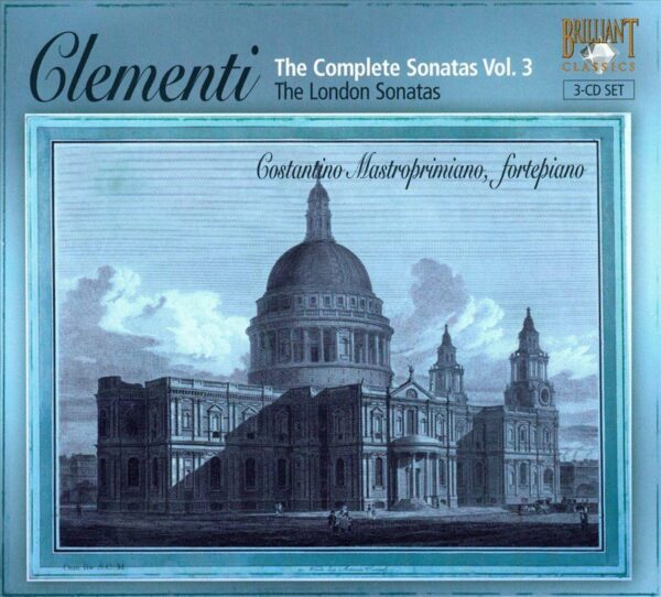 Muzio Clementi : Sonates pour piano (Intégrale, volume 3)