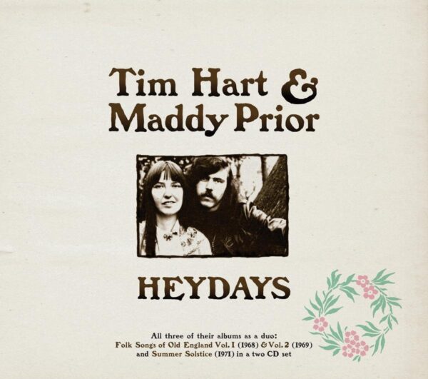 Heydays - Tim Hart & Maddy Prior