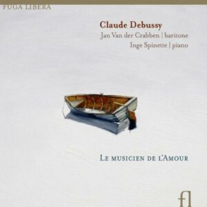 Debussy : Musicien De L'Amour