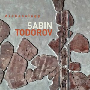 Archaeology - Sabin Todorov