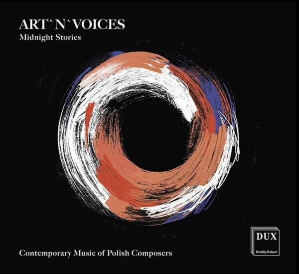 Midnight Stories: Contemporary Music of Polish Composers - Art'n'Voices