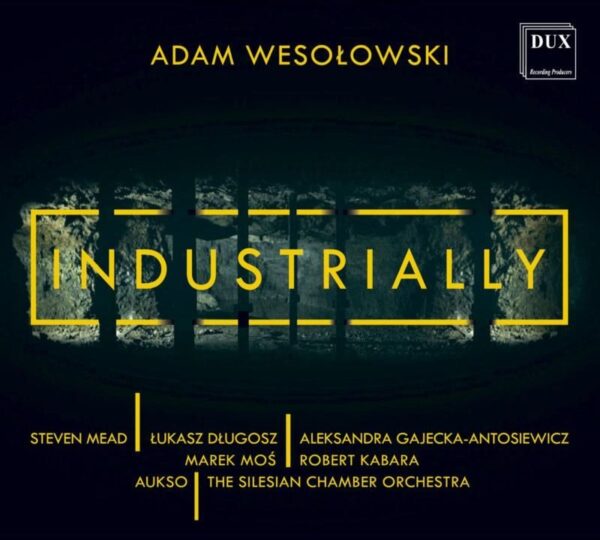 Adam Wesolowski: Industrially - Steven Mead