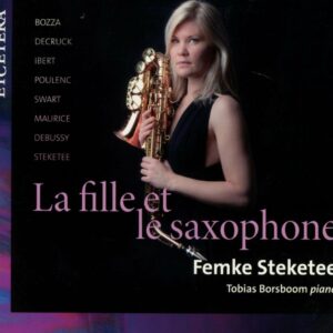 La Fille Et Le Saxophone - Steketee Femke