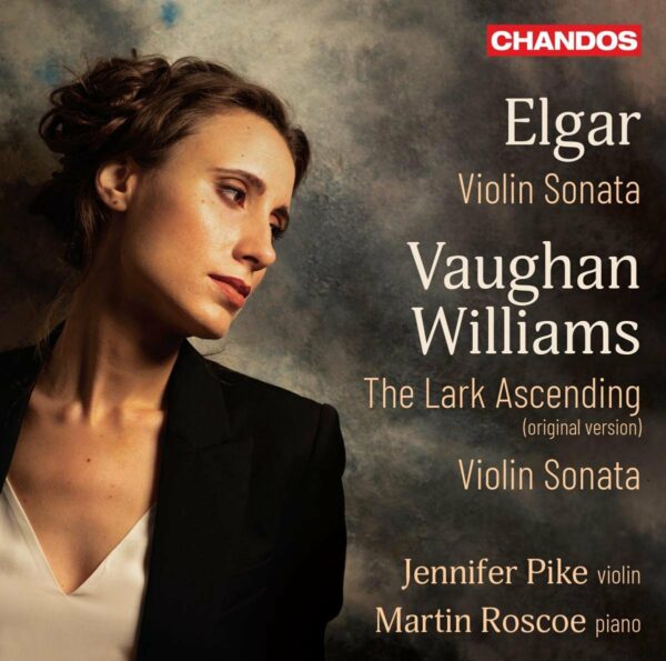 Elgar: Violin Sonata / Vaughan William: Violin Sonata, The Lark Ascending - Jennifer Pike