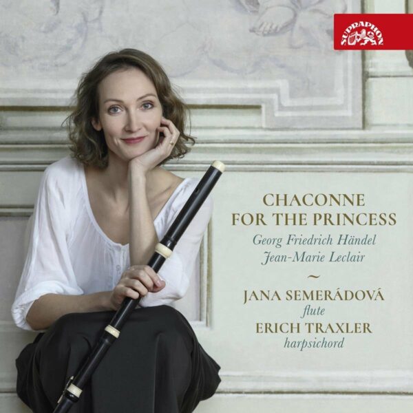 Chaconne For The Princess - Jana Semeradova