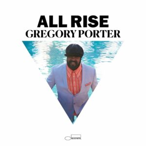All Rise (Deluxe Edition) - Gregory Porter