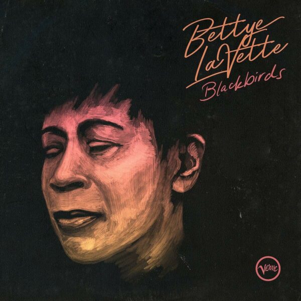 Blackbirds (Vinyl) - Bettye Lavette