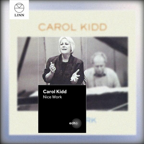 Nice Work - Carol Kidd
