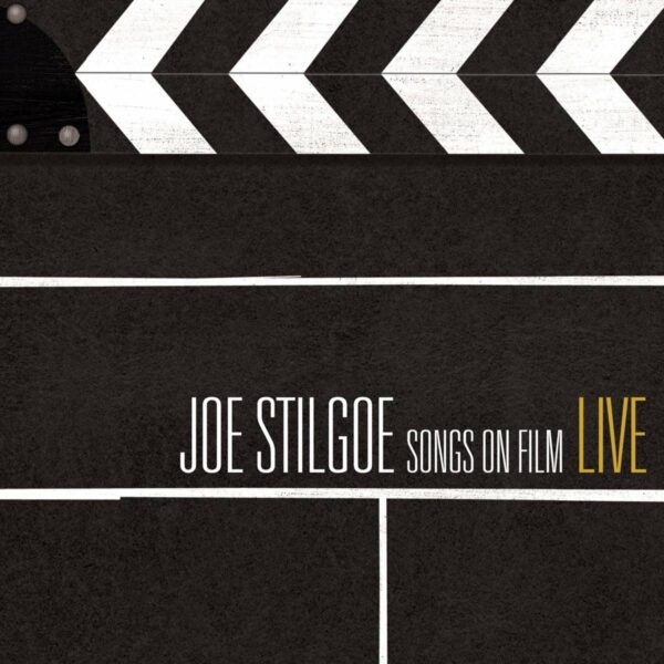 Songs On Film (Live) - Joe Stilgoe