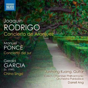 Ponce / Rodrigo / Garcia: Guitar Concertos - Junhong Kuang