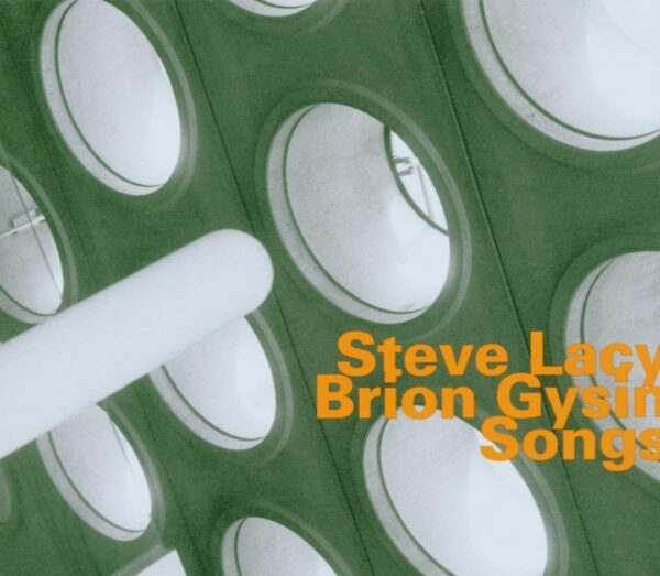 Songs - Steve Lacy