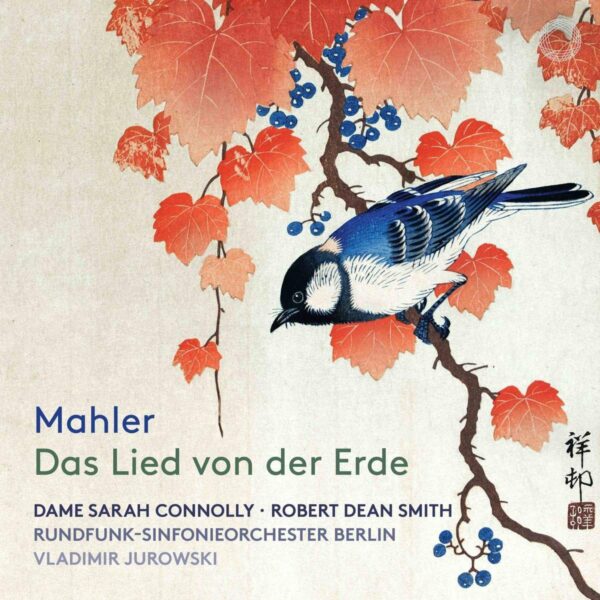Mahler: Das Lied Von Der Erde - Vladimir Jurowski