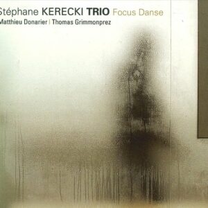 Focus Danse - Stéphane Kerecki Trio