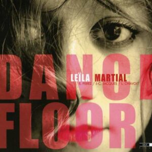 Dance Floor - Leila Martial