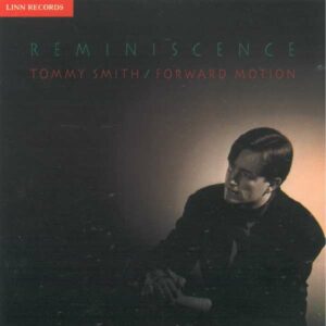 Reminiscence - Tommy Smith