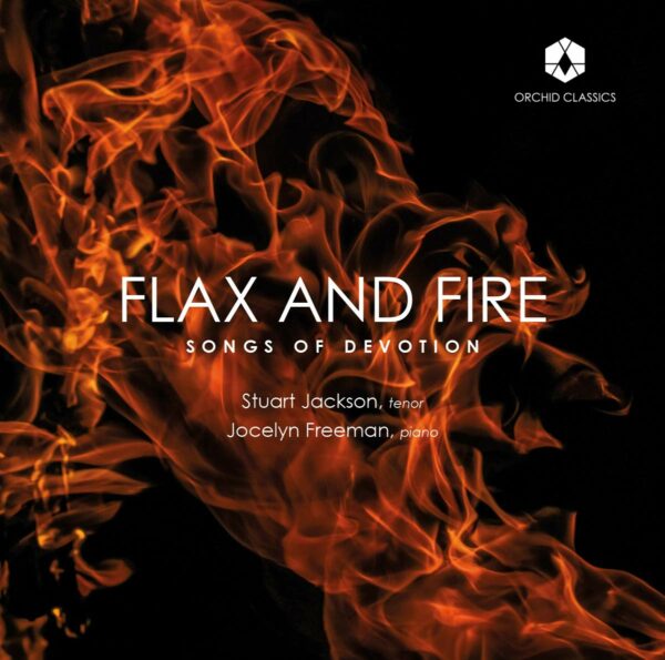 Flax & Fire: Songs Of Devotion - Stuart Jackson