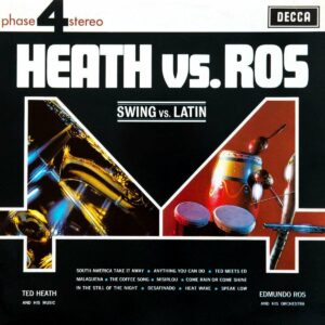 Heath Versus Ros Vols. 1 & 2 (Vinyl) - Ted Heath & Edmundo Ros
