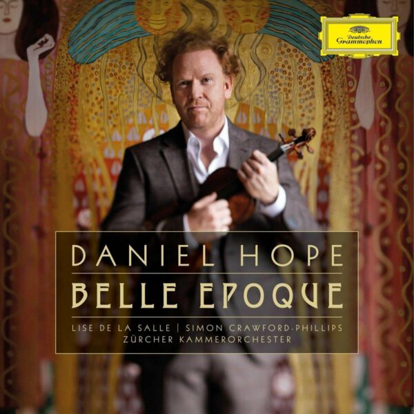 Belle Epoque - Daniel Hope