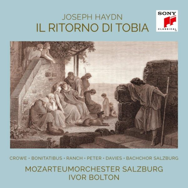 Haydn: Il Ritorno Di Tobia - Ivor Bolton