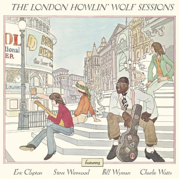 The London Howlin' Wolf Sessions - Howlin' Wolf