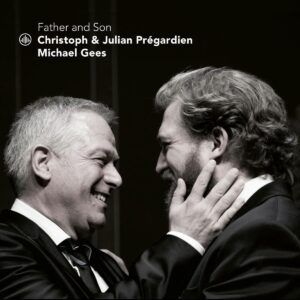Father & Son - Christoph & Julian Pregardien