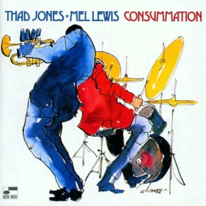 Consummation - Thad Jones & Mel Lewis