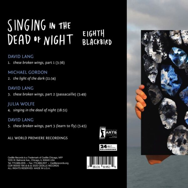 David Lang / Michael Gordon / Julia Wolfe: Singing In The Dead Of Night - Eighth Blackbird