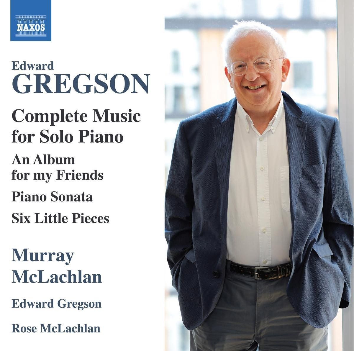 Edward Gregson: Complete Music For Solo Piano - Murray McLachlan