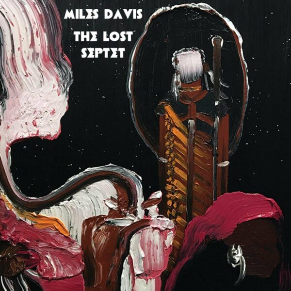 Lost Septet - Miles Davis