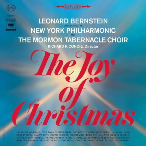 The Joy Of Christmas - Leonard Bernstein
